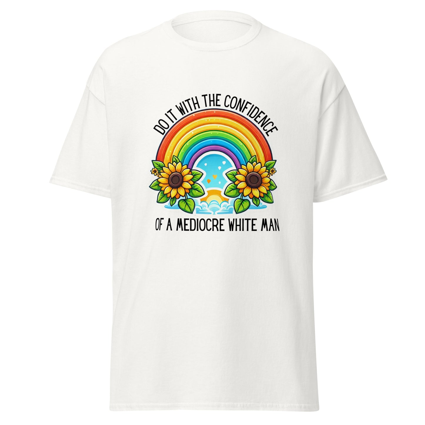 Confident Mediocre White manUnisex classic tee